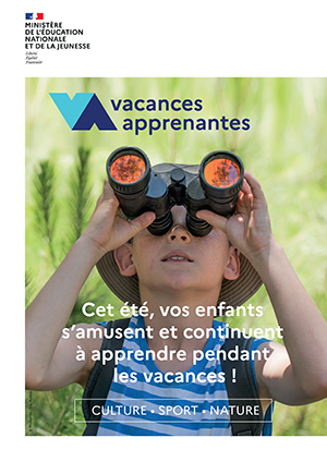 Cet été vos enfants s'amusent et continuent à apprendre pendant les vacances